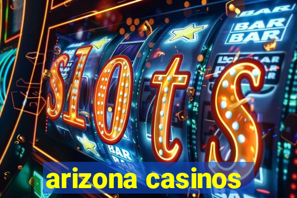 arizona casinos