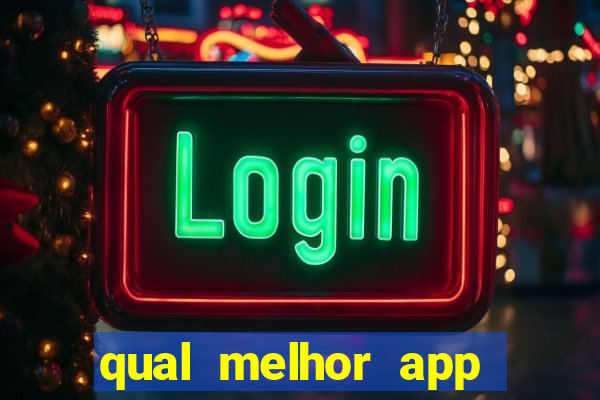 qual melhor app para jogar fortune tiger