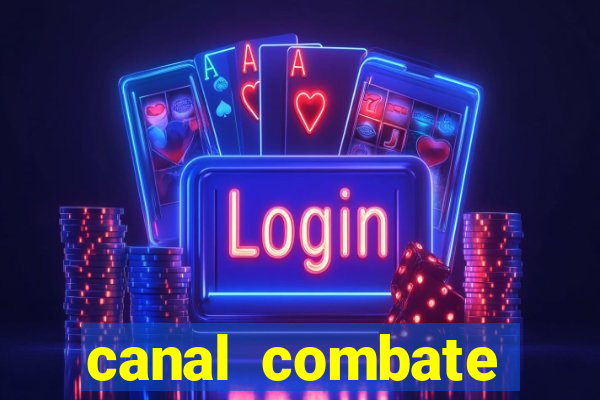 canal combate online multicanais