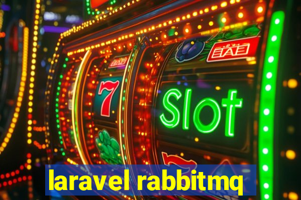 laravel rabbitmq