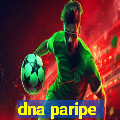 dna paripe