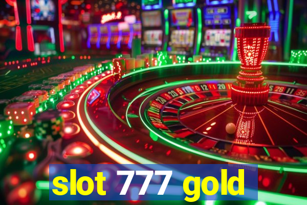 slot 777 gold