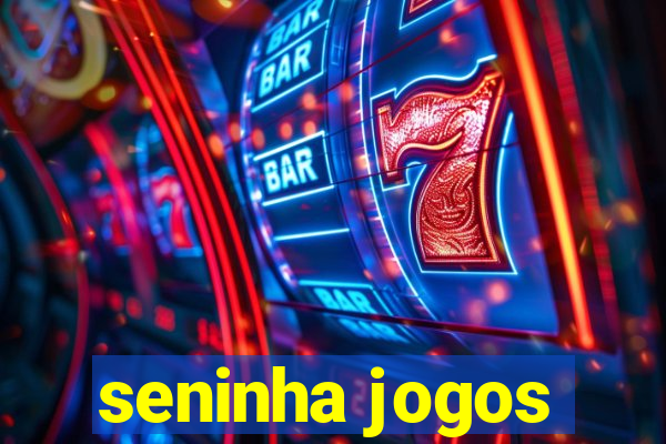 seninha jogos