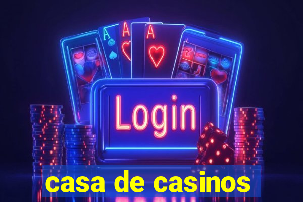 casa de casinos