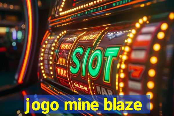 jogo mine blaze