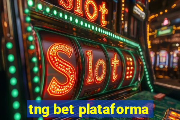 tng bet plataforma