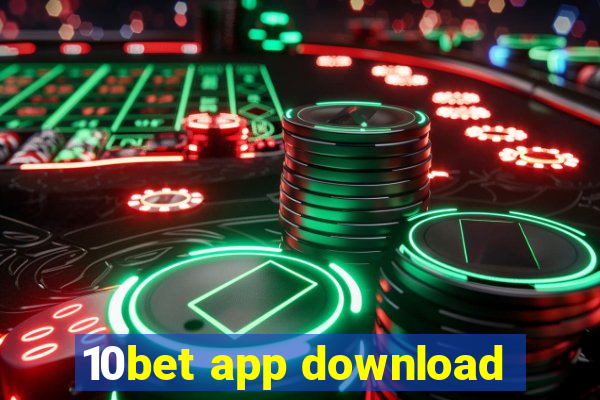 10bet app download