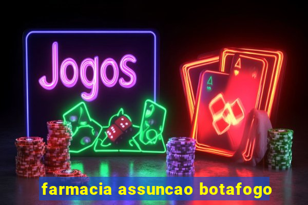 farmacia assuncao botafogo