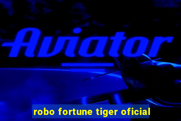 robo fortune tiger oficial