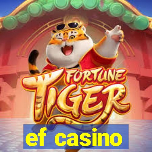 ef casino