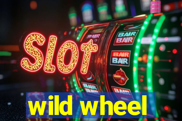 wild wheel