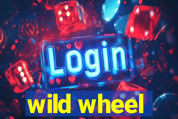 wild wheel