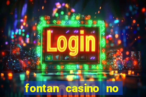 fontan casino no deposit bonus