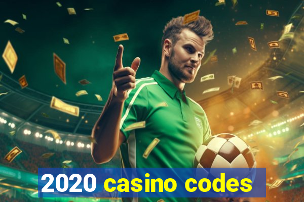 2020 casino codes