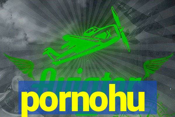 pornohu