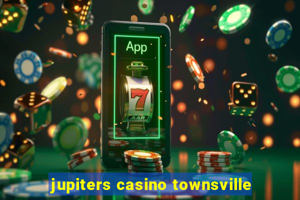 jupiters casino townsville