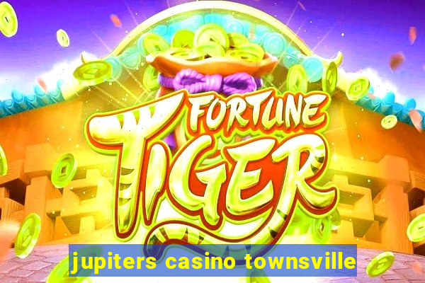 jupiters casino townsville