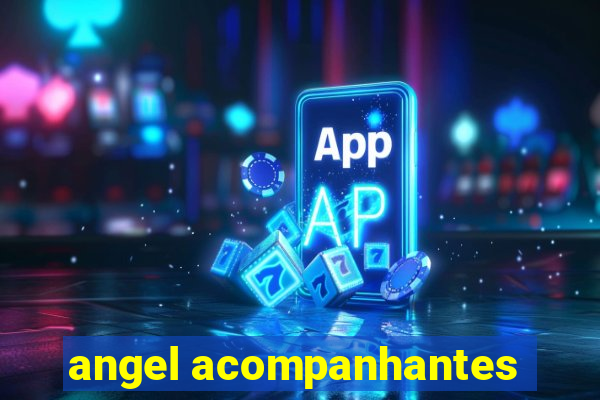 angel acompanhantes