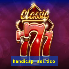 handicap asi谩tico 1 5