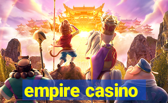 empire casino