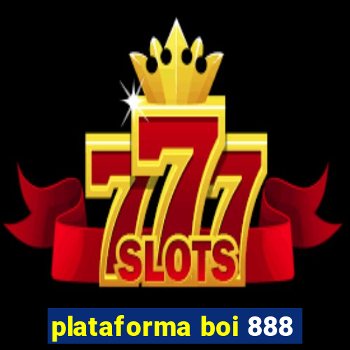 plataforma boi 888