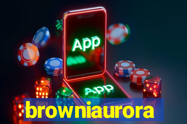 browniaurora