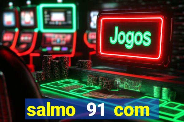 salmo 91 com vanessa santos