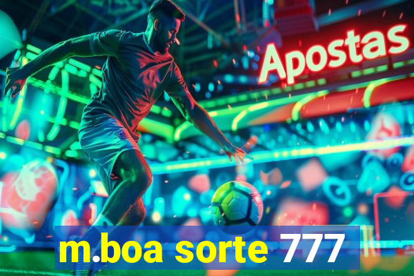 m.boa sorte 777