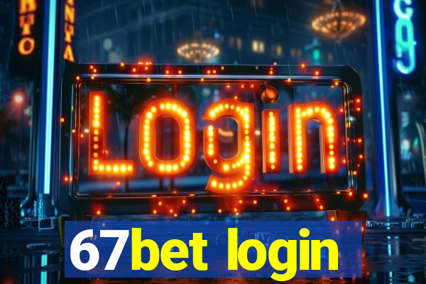 67bet login