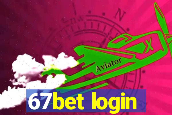 67bet login