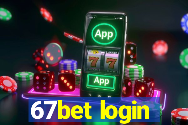 67bet login