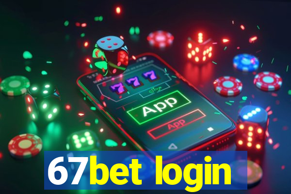 67bet login