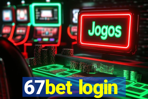 67bet login