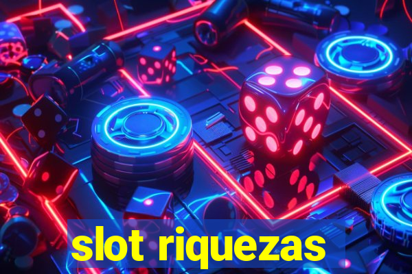 slot riquezas