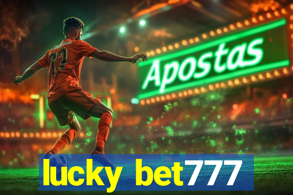 lucky bet777