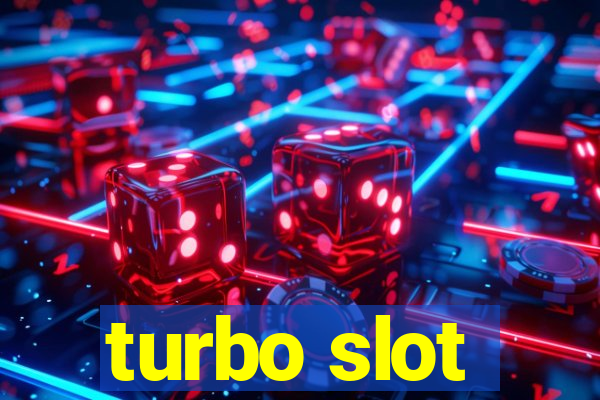 turbo slot