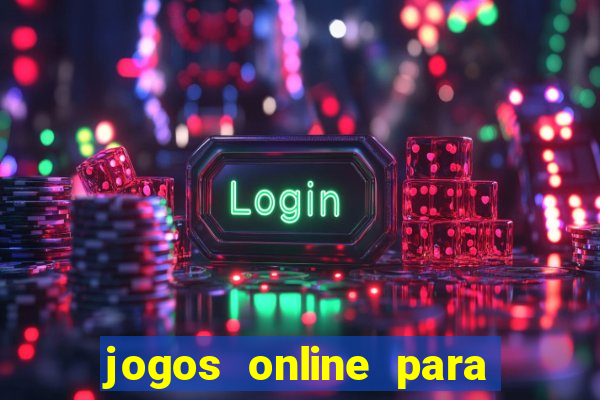 jogos online para ganhar dinheiro