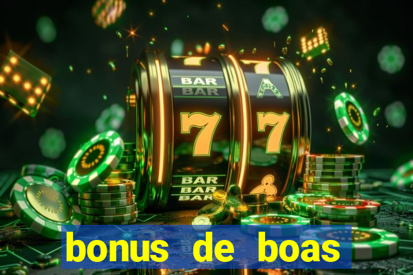 bonus de boas vindas estrela bet