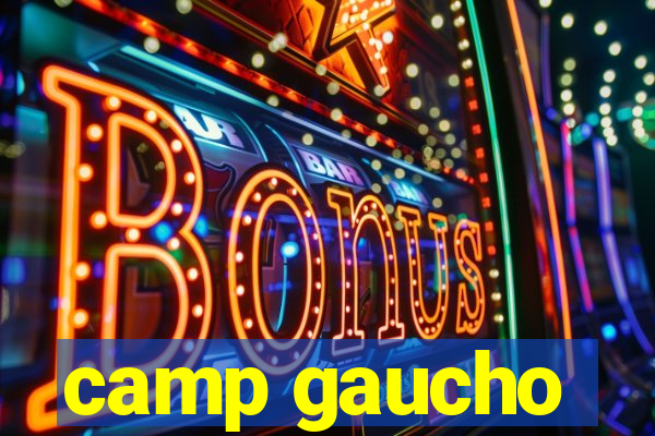 camp gaucho