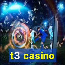 t3 casino