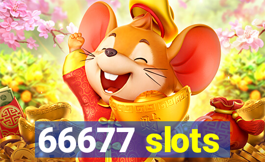 66677 slots