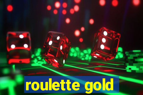 roulette gold