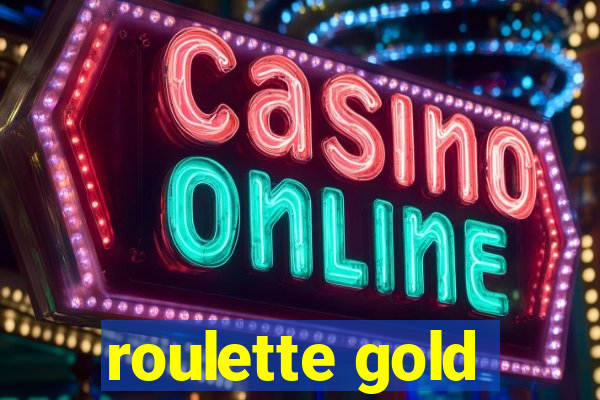 roulette gold