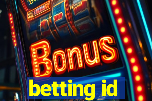 betting id