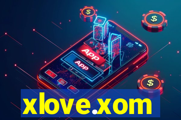 xlove.xom