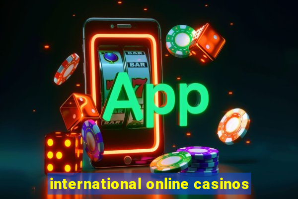 international online casinos