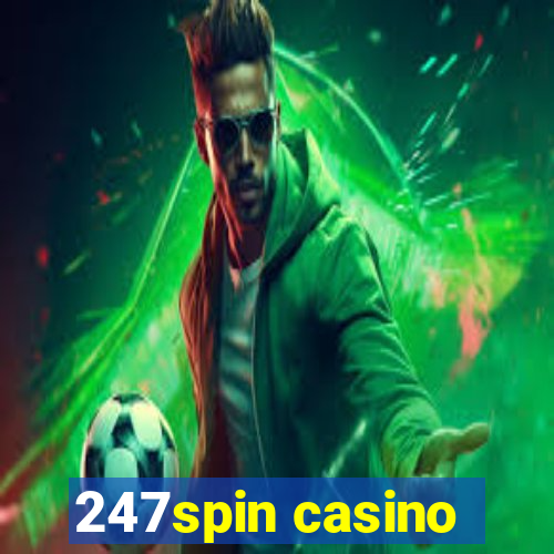 247spin casino