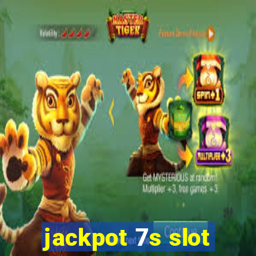 jackpot 7s slot