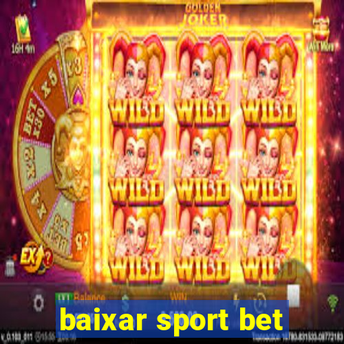 baixar sport bet