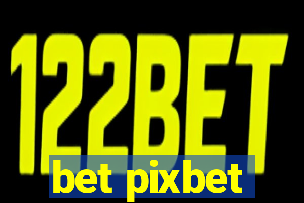 bet pixbet